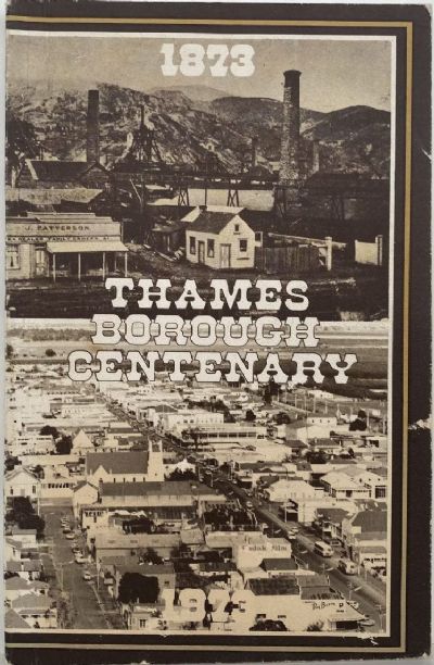 Thames Borough Centenary 1873-1973 