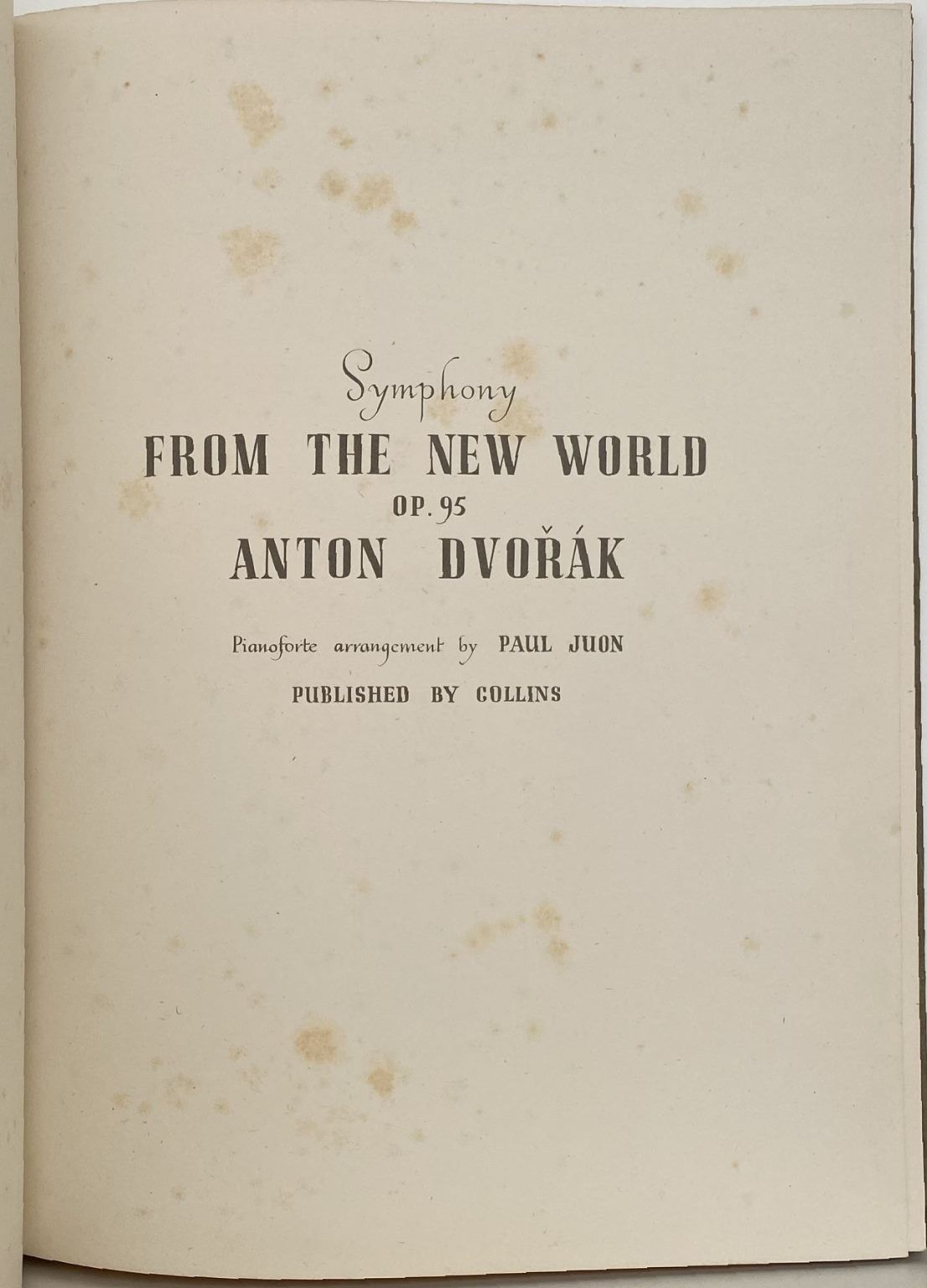 Symphony From The New World Op. 95 Anton Dvorak
