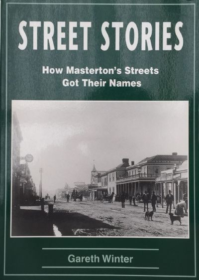 STREET STORIES: How Masterton's Streets Got Their Names 