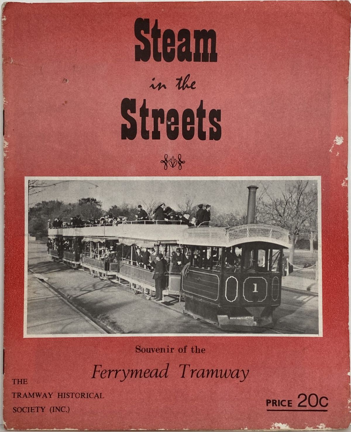 STEAM IN THE STREETS: Souvenir of the Ferrymead Tramway