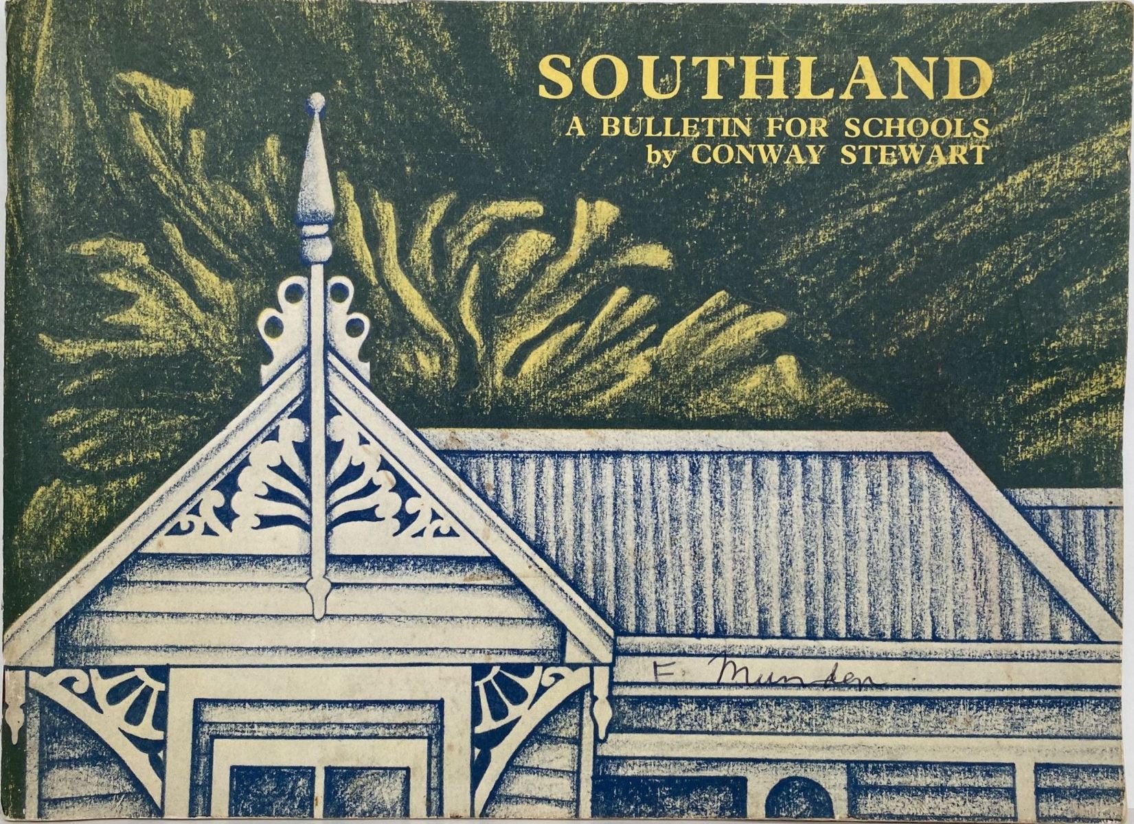SOUTHLAND: A Bulletin For Schools