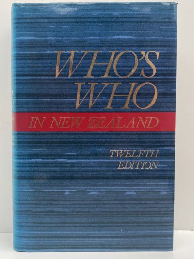 WHO'S WHO IN NEW ZEALAND 1991 - 12th Edition