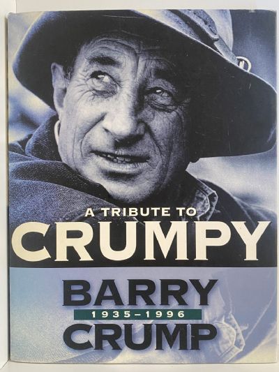 TRIBUTE TO CRUMPY: Barry Crump 1935-1996