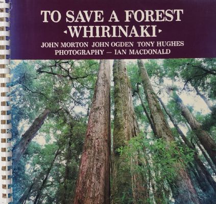 TO SAVE A FOREST: Whirinaki 