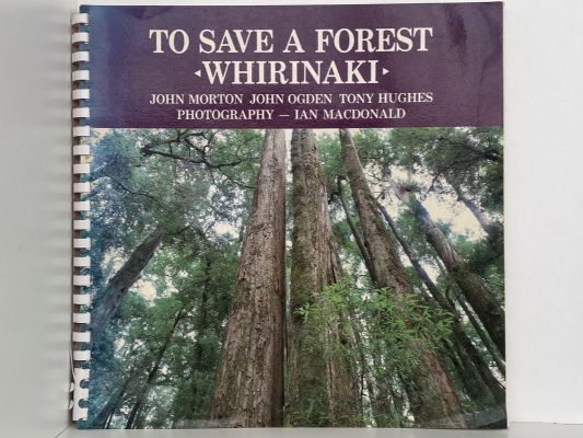 TO SAVE A FOREST: Whirinaki