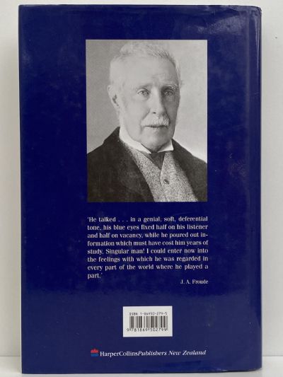 TO BE A HERO: A Biography of Sir George Grey