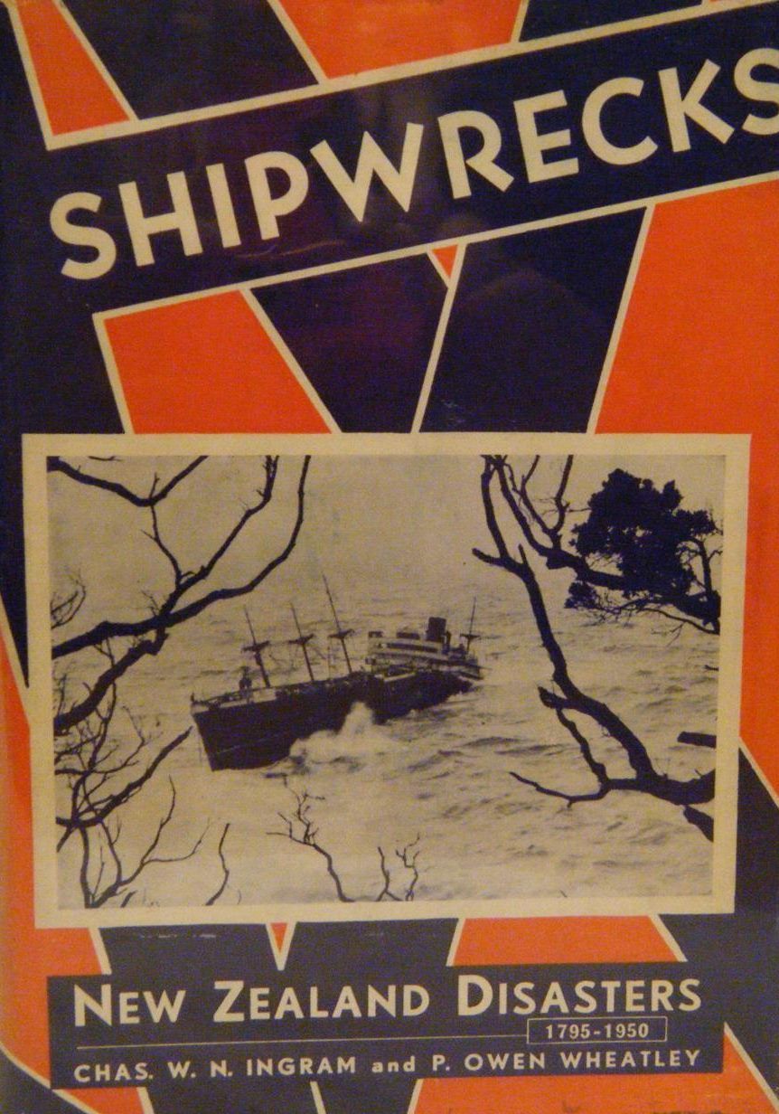 SHIPWRECKS: New Zealand Disasters 1795-1950