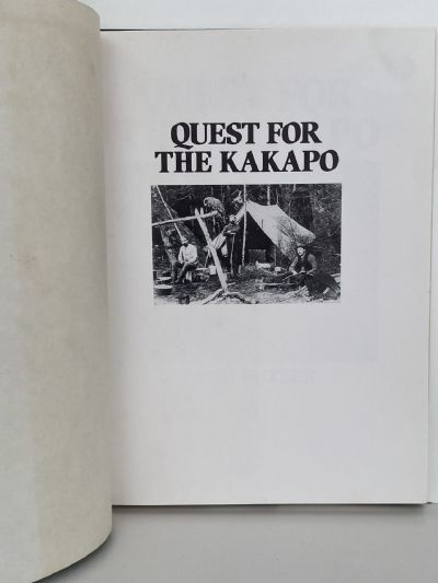 QUEST FOR THE KAKAPO: The Full Story of New Zealand’s Most Remarkable Bird