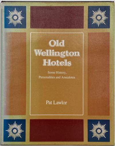 OLD WELLINGTON HOTELS 