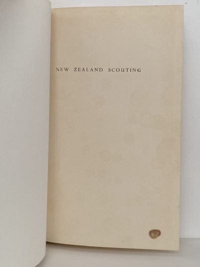NEW ZEALAND SCOUTING: The First Fifty Years 1908-1958