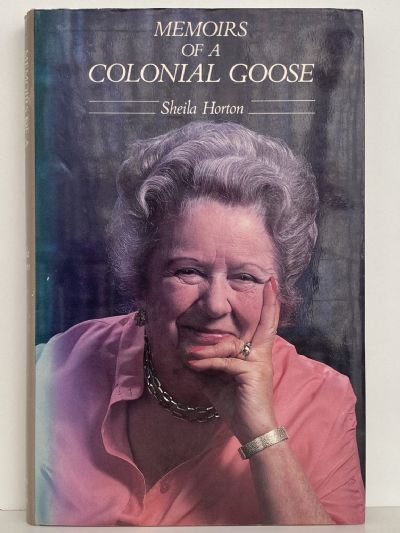 MEMOIRS OF A COLONIAL GOOSE