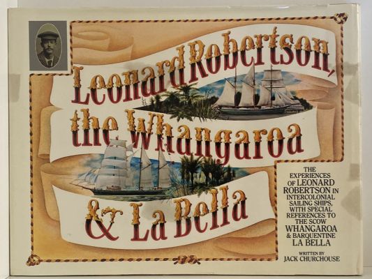 LEONARD ROBERTSON THE WHANGAROA & LA BELLA