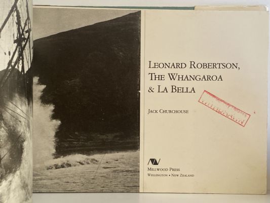 LEONARD ROBERTSON THE WHANGAROA & LA BELLA