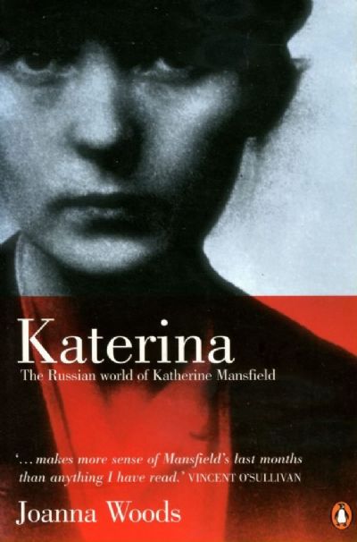 KATERINA: The Russian World of Katherine Mansfield 