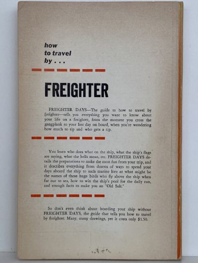 FREIGHTER DAYS: How To Travel By Freighter