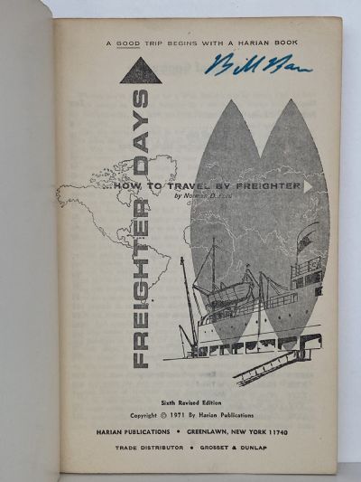FREIGHTER DAYS: How To Travel By Freighter