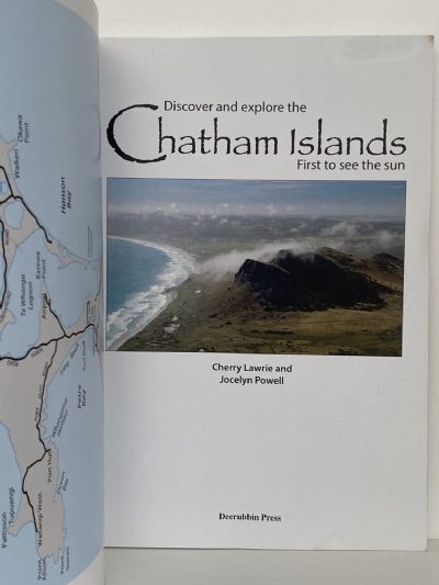 DISCOVER AND EXPLORE THE CHATHAM ISLANDS: First To See The Sun