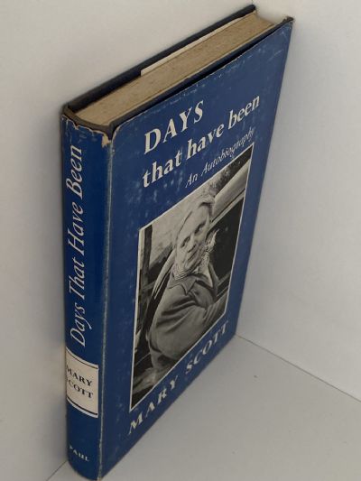 DAYS THAT HAVE BEEN: An Autobiography