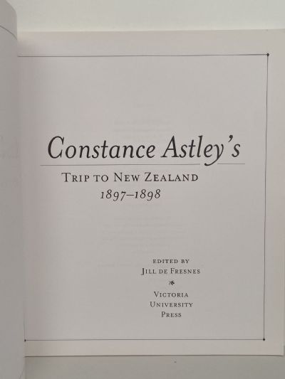 CONSTANCE ASTLEY'S Trip to New Zealand 1897-1898