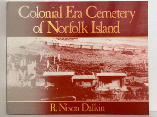 COLONIAL ERA CEMETERY of Norfolk Island