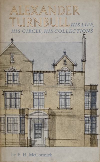 ALEXANDER TURNBULL: His Life, His Circle, His Collections 