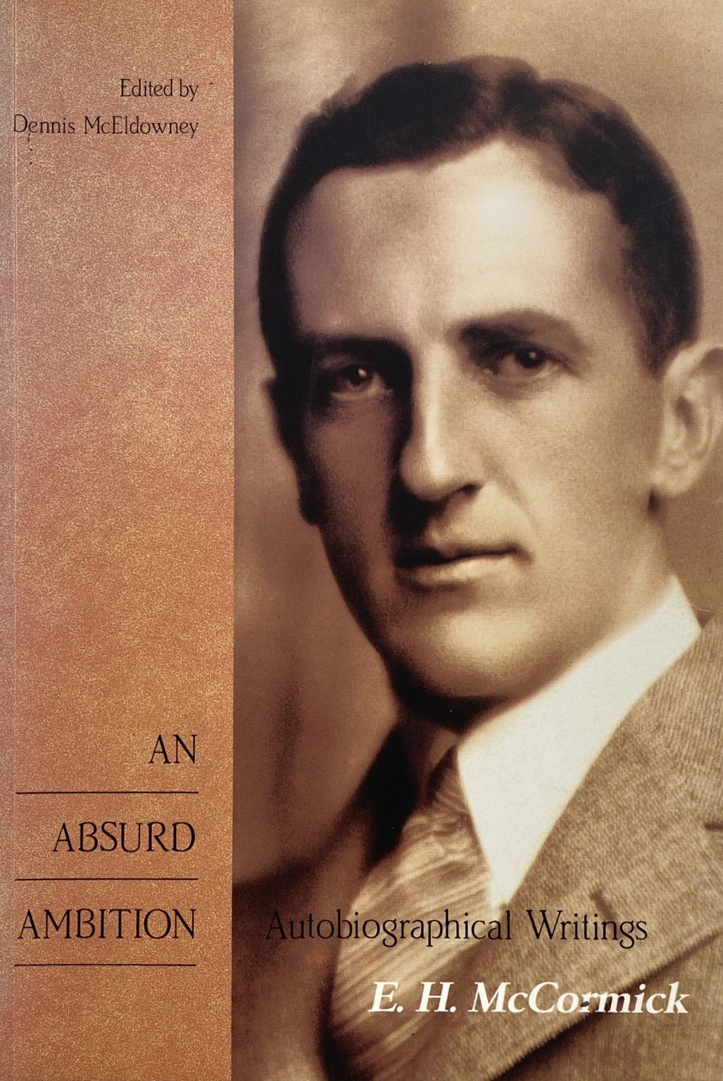AN ABSURD AMBITION: A biography of Eric H. McCormick