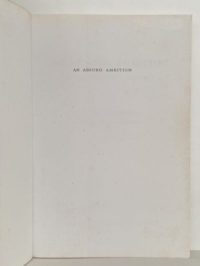AN ABSURD AMBITION: A biography of Eric H. McCormick