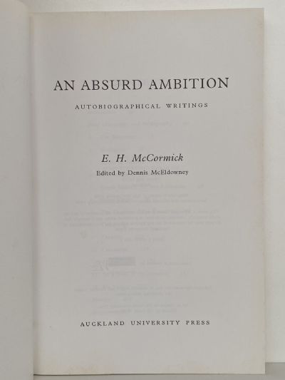 AN ABSURD AMBITION: A biography of Eric H. McCormick