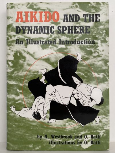 AIKIDO AND THE DYNAMIC SPHERE