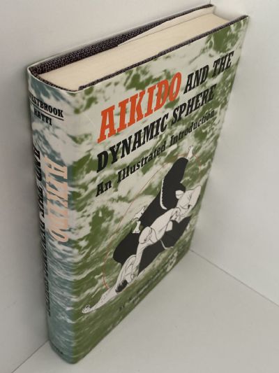 AIKIDO AND THE DYNAMIC SPHERE