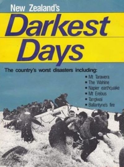 NEW ZEALAND'S DARKEST DAYS