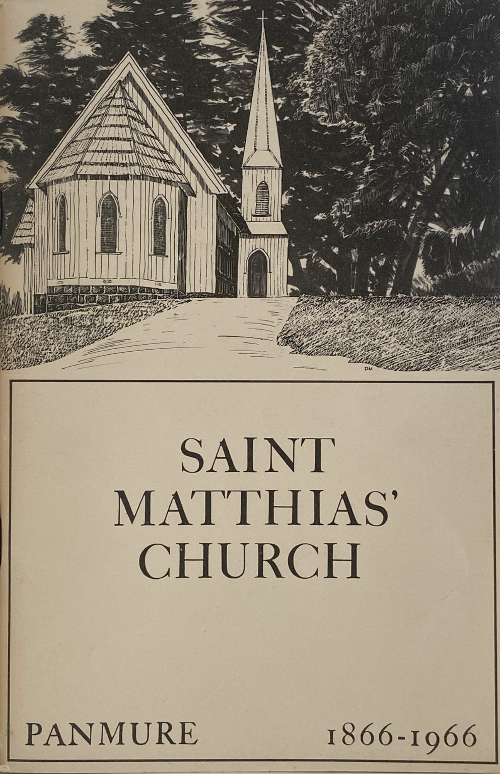 SAINT MATTHIAS CHURCH PANMURE 1866-1966