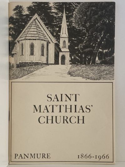 SAINT MATTHIAS CHURCH PANMURE 1866-1966
