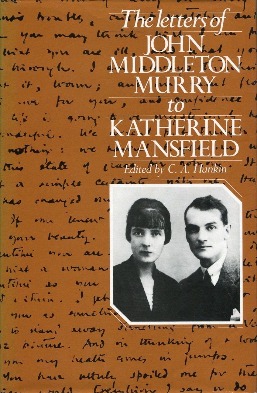 THE LETTERS OF John Middleton Murray to Katherine Mansfield