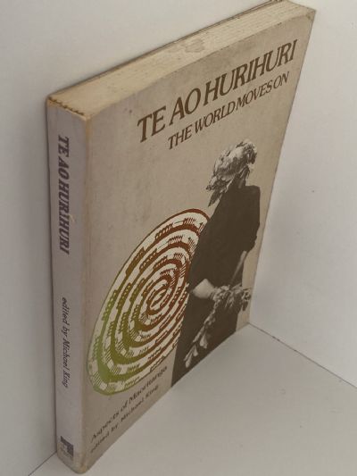 TE AO HURIHURI: Aspects of Maoritanga