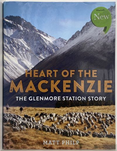 HEART OF THE MACKENZIE: The Glenmore Station Story