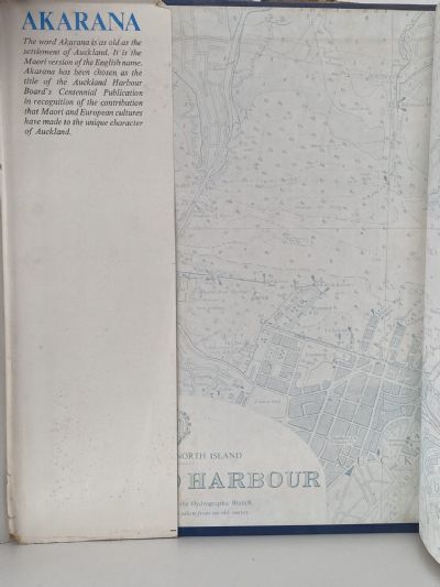 AKARANA: The Ports of Auckland 1871 to 1971