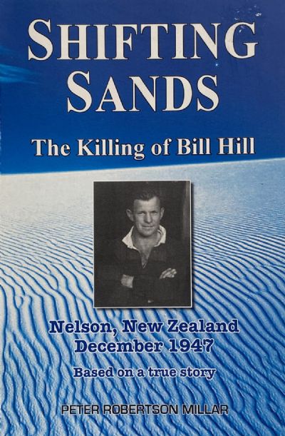 SHIFTING SANDS: The Killing of Bill Hill 