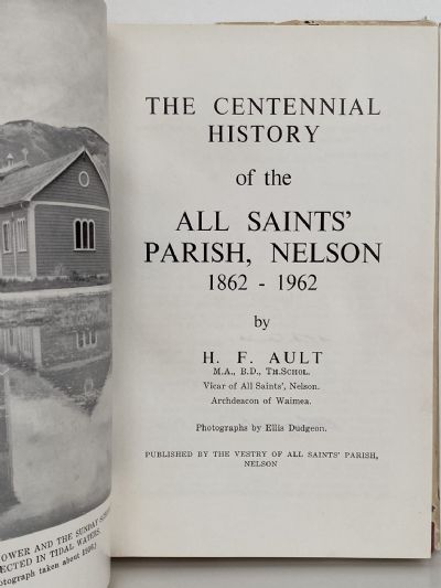 CENTENNIAL HISTORY of ALL SAINTS PARISH, Nelson 1862 - 1962