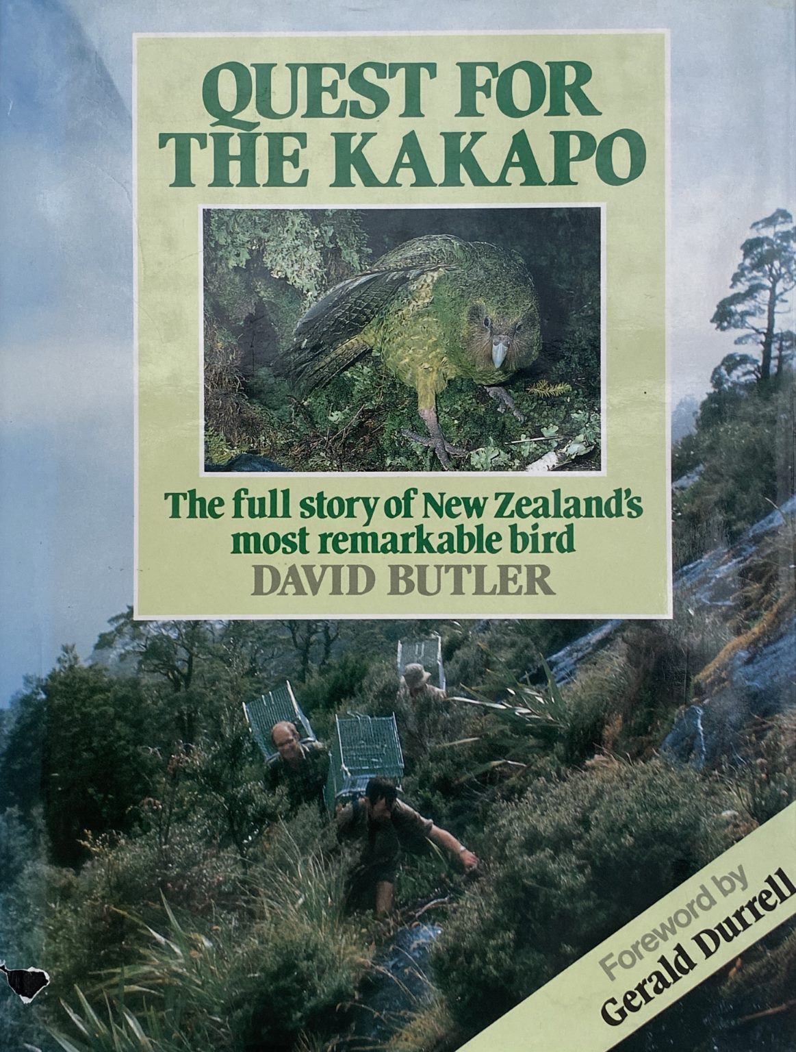 QUEST FOR THE KAKAPO: The Full Story of New Zealand’s Most Remarkable Bird