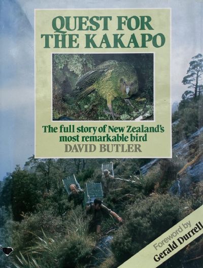 QUEST FOR THE KAKAPO: The Full Story of New Zealand’s Most Remarkable Bird 