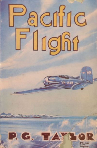PACIFIC FLIGHT: The Story of The Lady Southern Cross