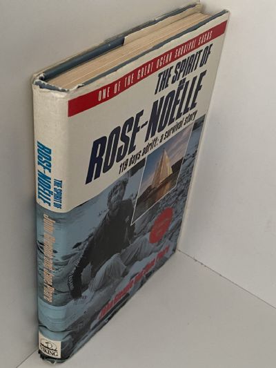 THE SPIRIT OF ROSE-NOELLE: 119 days adrift - a survival story