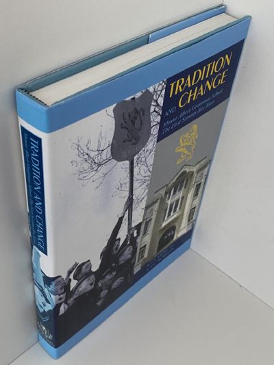 TRADITION AND CHANGE: Mount Albert Grammar School, The First Seventy-five years