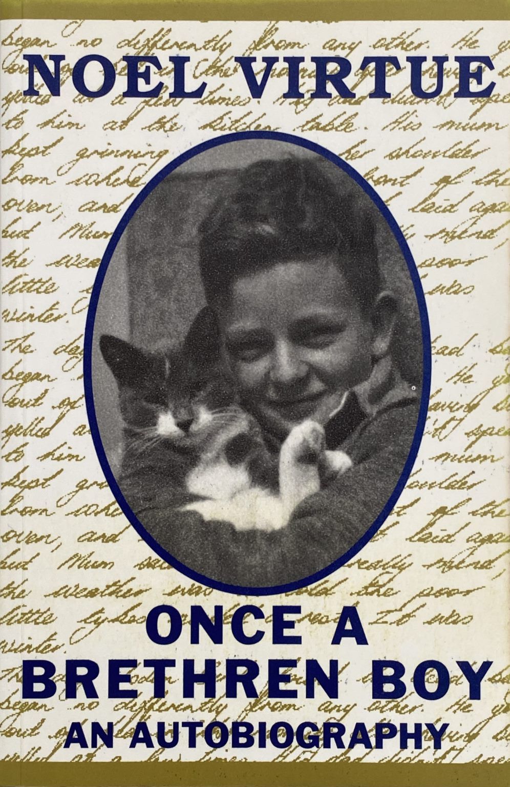 ONCE A BRETHREN BOY: An Autobiography