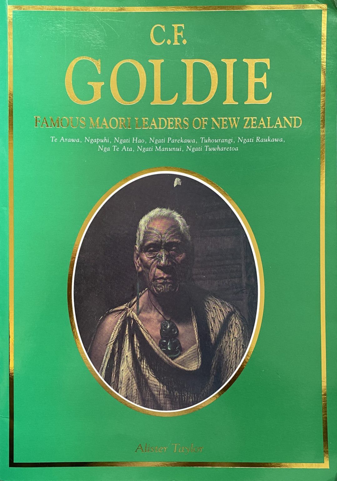 C.F. GOLDIE: Famous Maori Leaders of New Zealand