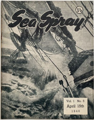 VINTAGE MAGAZINE: Sea Spray - April 1946 - Vol. 1, No. 5