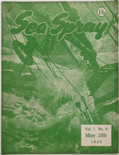 VINTAGE MAGAZINE: Sea Spray - May 1946 - Vol. 1, No. 6