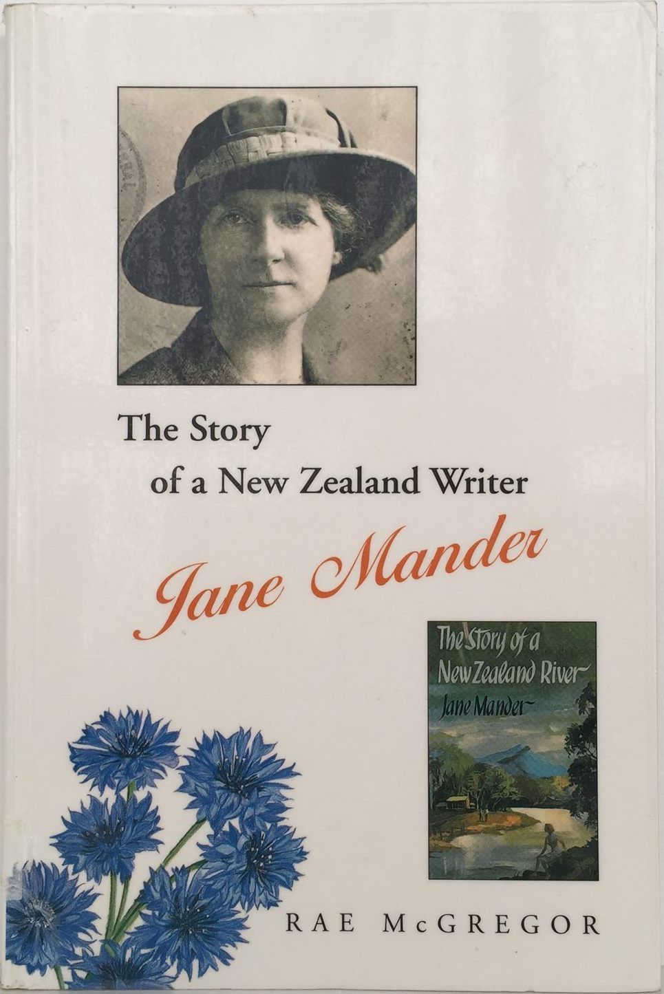 The Story of A New Zealand Writer - Jane Mander