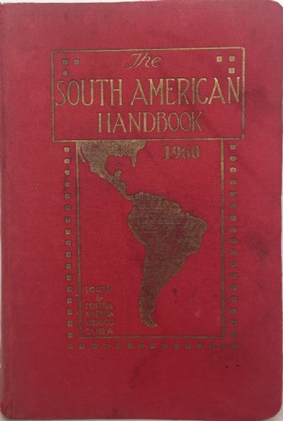 THE SOUTH AMERICAN HANDBOOK 1960 - South and Central America, Mexico and Cuba 